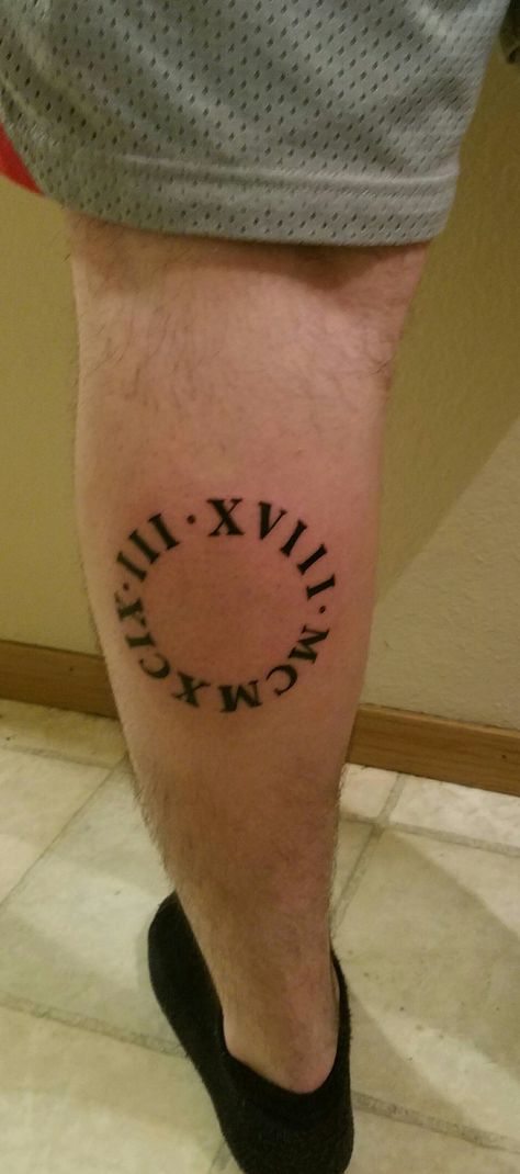 Roman Numeral Circle Calf  Tattoo Anniversary Tattoo Tattoo Number Fonts, Calf Tattoo Men, Font Tato, Tattoo Font For Men, Anniversary Tattoo, Tattoo Number, Circle Tattoo, Circle Tattoos, Number Fonts