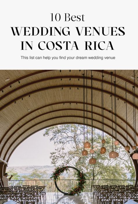 10 Best Wedding Venues In Costa Rica. Coata Rica, Costa Rica Beach Wedding, Costa Rica Resorts, Costa Rica Beaches, Exotic Wedding, Costa Rica Wedding, Intimate Wedding Venues, Destination Wedding Mexico, Dream Wedding Venues