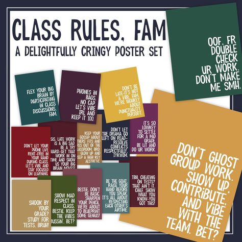 A hilarious and cringy homage to our delightful teens and their slang- this is our second set. This set is a funny collection of 15 posters to hang in your middle school or high school classrooms or bulletin boards. Should to get a few eye rolls and potential laughs, no cap! Be the GOAT teacher and change your classroom from mid to highkey, bro!. #teenslang #nocap #teacherspayteachers #teacherresources #classrules #middleschoolteacher Ela Posters High School, Bulletin Board For Middle School, Middle School Literature Classroom Decor, High School Bulletin Board Ideas Funny, Bulletin Board Ideas For Highschool, Calm Classroom Decor Middle School, Junior High Bulletin Board Ideas, Middle School Classroom Door, High School English Bulletin Boards