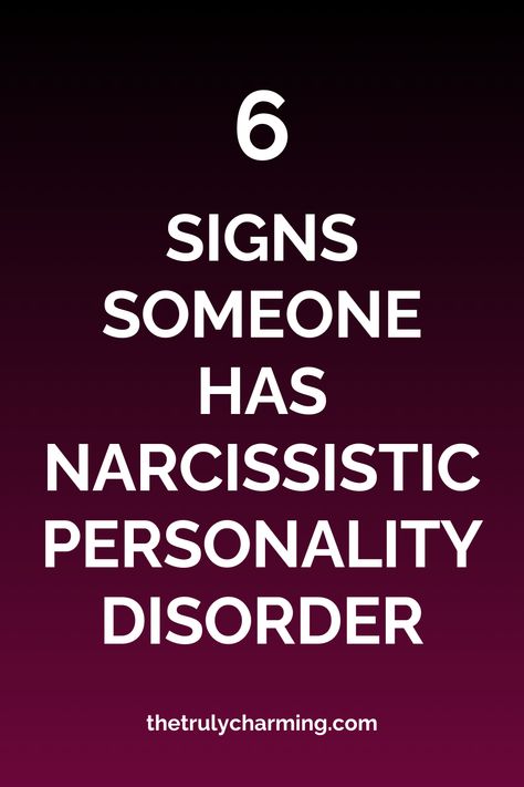 6 Strong Signs Someone Has Narcissistic Personality Disorder Npd Symptoms, Female Narcissistic Behavior, Narcisstic Personality Disorder, Paranoid Personality, Advocate Personality Type, Narcissistic Personalities, Empathy Meaning, Narcissistic Traits, Alcohol Recovery