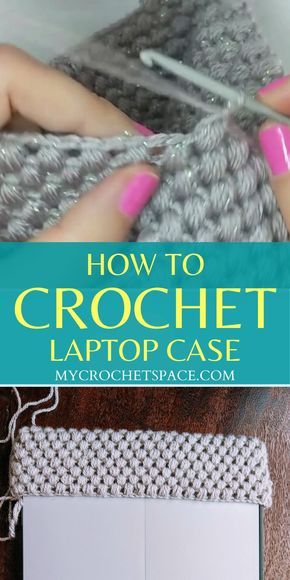 Crochet a laptop sleeve following this easy and free pattern. The Puff Stitches are used all the way through the pattern. There is no visible seam as you crochet in a round, video instructions included. This pattern is for Surface Pro but even if you have a Macbook or any other laptop it's easily adjustable to any size! #laptopsleeve #laptopcase #crochetsleeve #crochetcase #crochetlaptopsleeve #puffstitch Easy Crochet Borders, Easy Crochet Borders For Blankets, Crochet Case Pattern, Crochet Borders For Blankets, Crochet Laptop Sleeve, Diy Laptop Case, Crochet Laptop Case, Stitches Knitting, Knitted Blanket Squares