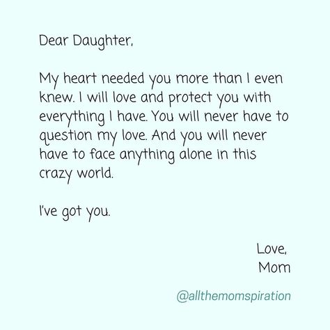 I needed my daughter more than she needed me. I hope one day she sees that and appreciates all that I do for her now. She is my light, my world, and the reason I do what I do! #allthemomspiration #quotes #quotestagram #quotesaboutlife #momquotes #motherdaughter #mommydaughter #momlife #inspiration #daughtersofinstagram #momsofinstagram My Daughter My World, Mama And Daughter Quotes, My Daughters Are My World Quotes, Having A Daughter Quotes, My Daughter Is My World, Love Daughter Quotes, Quotes For My Daughter, To My Daughter Quotes, My Daughter Quotes