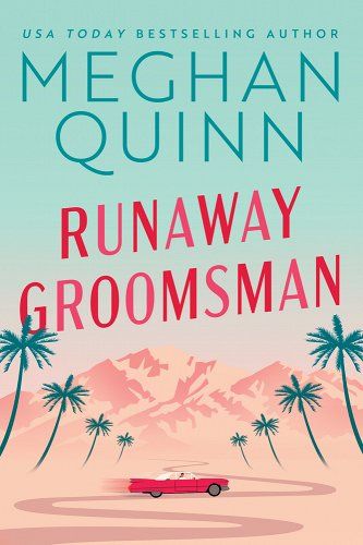 Runaway Groomsman, Meghan Quinn, Small Town Romance, Best Love Stories, Slow Burn, Famous Books, Contemporary Romances, Romantic Comedy, Screenwriting