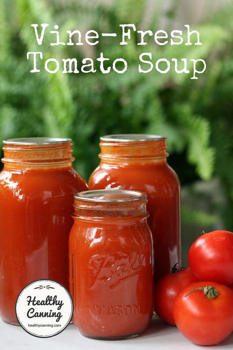 Soup Recipes For Canning, Tomato Soup For Canning, Tomato Soup Canning, Canning Tomato Soup, Tomato Soup Healthy, Recipes For Canning, Healthy Canning, Fresh Tomato Soup, Cream Of Tomato