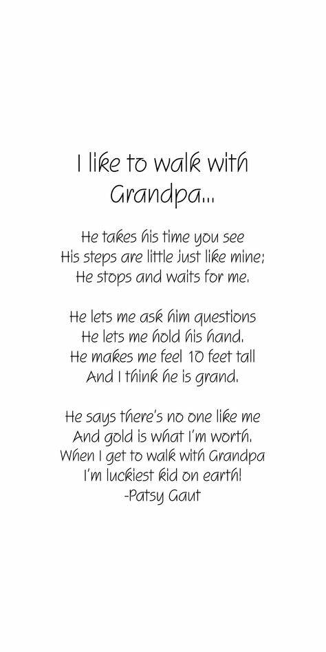 Grandad Quotes From Granddaughter, Grandpa Quotes From Grandkids, Grandfather Granddaughter Quotes, Poems About Grandfathers, Great Grandpa Quotes, Pawpaw Quotes, Grandpa Poems From Grandkids, Grandpa And Granddaughter Quotes, Grandfather Quotes From Granddaughter