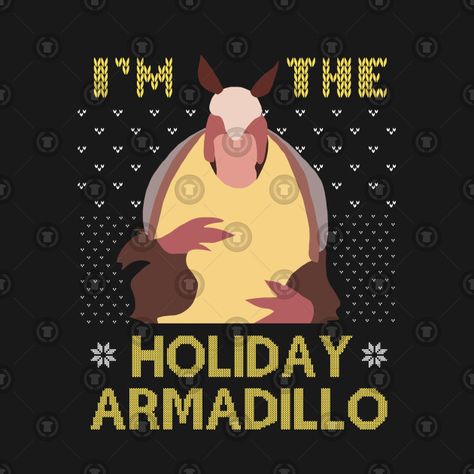 Holiday Armadillo Friends, Armadillo Wallpaper, Mighty The Armadillo, Armadillo Silhouette, Armadillo Cowboy, Holiday Armadillo, Tv Christmas, Friends Merchandise, Friends Wallpaper