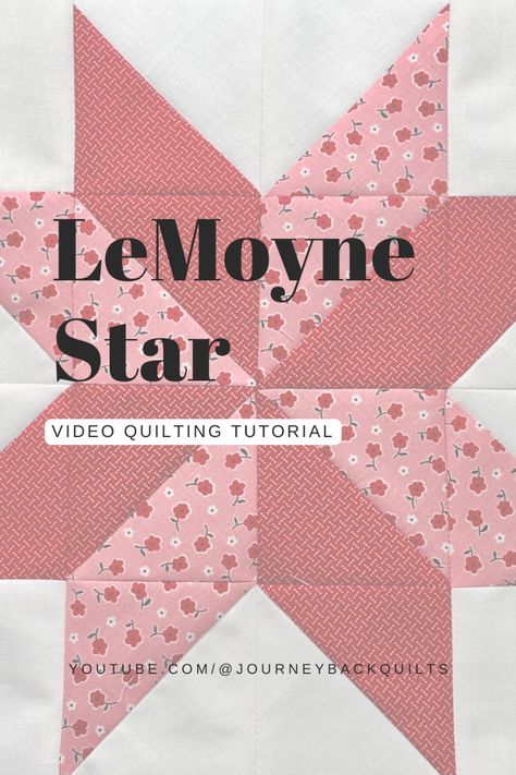 Learn how to make this traditional LeMoyne Star block in a full step by step tutorial with Rachel Miller of Journey Back Quilts. Leymone Star Patterns, Le Moyne Star Quilt Patterns, Lemoyne Star Quilt Pattern Free, Lemoyne Star Quilt, Lemoyne Star, Rachel Miller, Quilting Tutorial, Star Quilt Blocks, Star Blocks