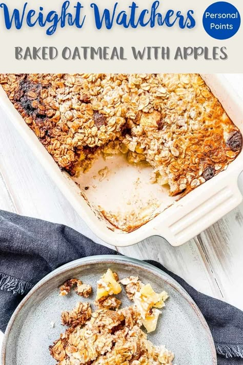 Baked Oatmeal With Apples, Oatmeal With Apples, Low Calorie Oatmeal, Low Calorie Baking, Baked Apple Oatmeal, Healthy Oatmeal Recipes, Weight Watchers Meal Plans, Breakfast Oatmeal Recipes, Protein Oatmeal