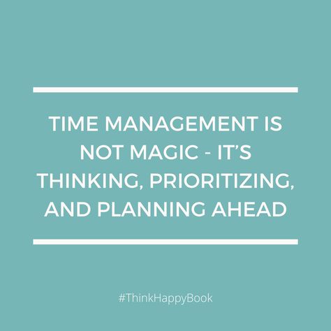 Plan Ahead Quotes, Product Management Quotes, Quality Management Quotes, Planning Ahead Quotes, Time Management Quotes Motivation, Efficiency Quotes, Quotes About Time Management, Quotes On Time Management, Homemaking Quotes