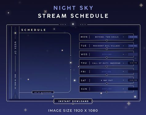 Twitch Schedule, Stream Schedule, Stream Schedule Template, Streaming Starting Soon, Stream Starting Soon Screen, Start Streaming Twitch, Night Skies, Digital Drawing, Drawing Illustrations