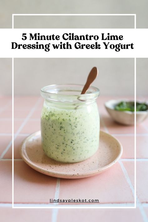 Avocado Cilantro Lime Dressing Greek Yogurt, Greek Yogurt Cilantro Lime Dressing, Cilantro Lime Yogurt Dressing, Cilantro Lime Greek Yogurt Sauce, Yogurt Cilantro Dressing, Cilantro Yogurt Sauce, Fajita Salad Dressing, Cilantro Lime Dressing Greek Yogurt, Cilantro Lime Dressing Vinaigrette