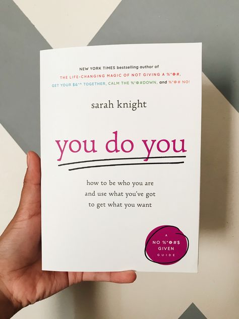 Sarah Knight, Self Love Books, Empowering Books, Healing Books, Best Self Help Books, 100 Books To Read, Self Development Books, Development Books, Unread Books