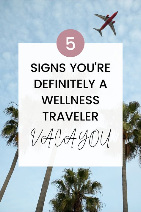 What qualifies? In humor and truth, here are five signs you are, in fact, a wellness traveler. Tourism Quotes, Travel Wellness, Tourism Design, Tourism Logo, Wellness Hotel, Wellness Resort, Five Elements, Tourism Poster, Wellness Travel