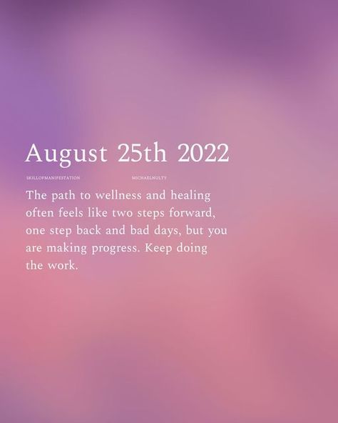 August Affirmations, Positivity Affirmations, August 25, Mind Body Soul, Body And Soul, Daily Reminder, First Step, Positive Affirmations, Mind Body