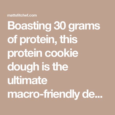 Boasting 30 grams of protein, this protein cookie dough is the ultimate macro-friendly dessert or snack. Easy 1 minute recipe! Protein Cookie Dough Recipe, Protein Powder Cookies, Edible Cookie Dough Recipe, Protein Cookie Dough, Snack Easy, Rice Cake Recipes, 30 Grams Of Protein, Protein Cookie, Plant Based Protein Powder