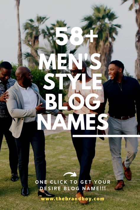 Following are some terrific Men’s style blog names for your interest in fashion. Men Clothing Brand Name Ideas, Fashion Names Ideas, Clothing Brand Name Ideas, Brand Name Ideas, Fashion Blog Names, Shop Name Ideas, Real Men Real Style, Boutique Names, Mens Clothing Brands