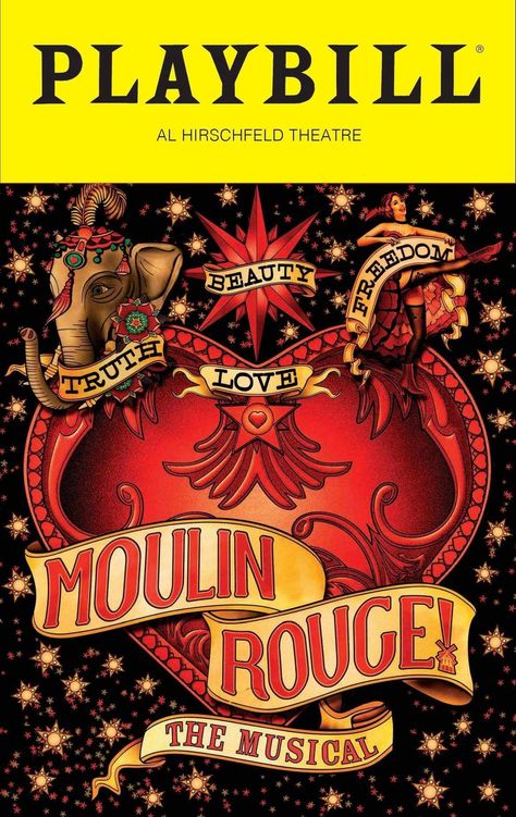 Playbill Poster, Moulin Rouge Aesthetic, Truth Beauty Freedom Love, Broadway Musicals Posters, Rouge Aesthetic, Musical Theatre Posters, Moulin Rouge Musical, Moulin Rouge The Musical, Musical Posters