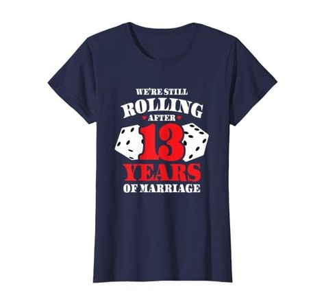 Couples Married 13 Years - Funny 13th Wedding Anniversary T-Shirt 44th Wedding Anniversary, 45th Wedding Anniversary, 45 Years, Branded T Shirts, Wedding Anniversary, Fashion Branding, T Shirts, Funny, T Shirt