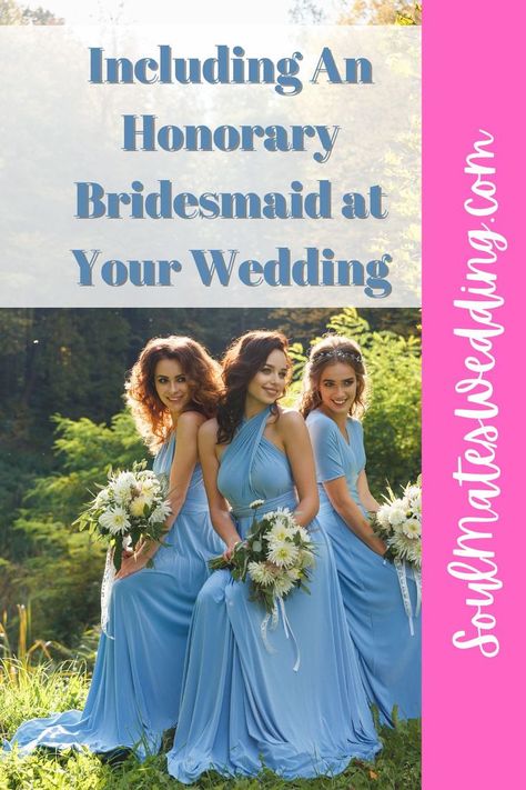 Including An Honorary Bridesmaid at Your Wedding? Is It Really a Good Idea? Honorary Bridesmaid, Asking Bridesmaids, Alternative Wedding, Big Day, Bridesmaid Dresses, Things To Come, Weddings, Good Things, Wedding Dress