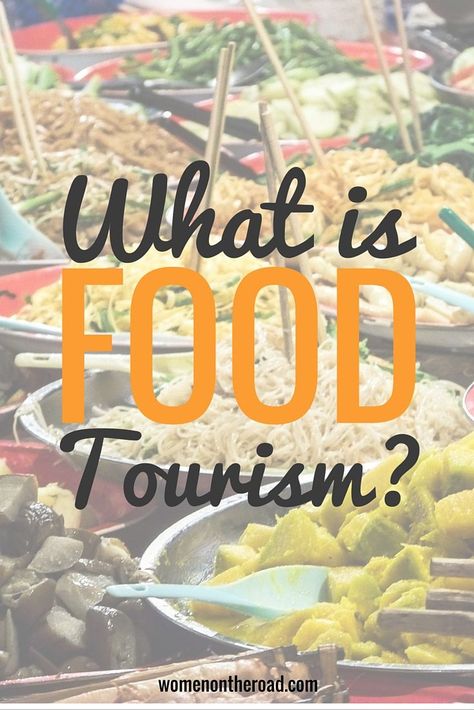 Eat To Travel & Travel To Eat With This Culinary/Food Tourism Guide Buying A Business, What Is Food, Travel Agency Logo, Tourism Logo, Thailand Tourism, Sense Of Taste, Food Business Ideas, Food Tourism, Around The World Food