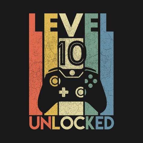 Level 10 Unlocked Shirt Official Teenager 10th Birthday Boy - Level 10 - Kids T-Shirt | TeePublic 30th Birthday Party Invitations, Shirt Video, 30th Birthday Funny, Happy 10th Birthday, Idee Cricut, Level 8, Party Themes For Boys, Birthday Wall, Birthday Themes For Boys