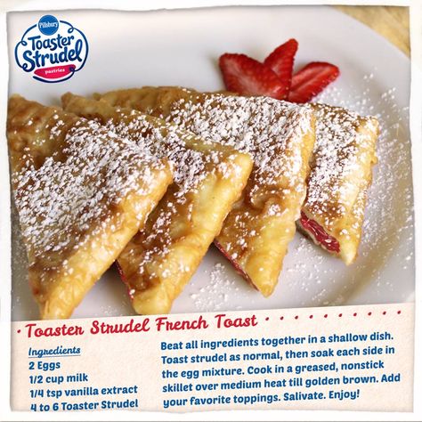 TOASTER STRUDEL FRENCH TOAST. omg, so simple & amazing sounding!! MUST make this on a splurge day!!:) Toaster Strudel, Diy Drinks, Egg Toast, Baked Potato, Birthday Ideas, French Toast, Potato, Chicken Recipes, Pastry