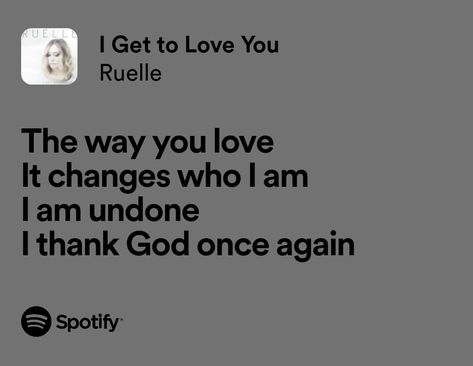 I Get To Love You - Ruelle I Get To Love You Ruelle, Ruelle Lyrics, My Love Song, Love Songs Lyrics, All Songs, Describe Me, Thank God, Love Songs, Song Lyrics