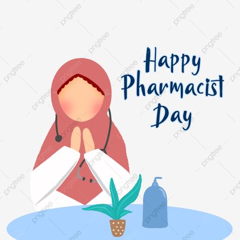 pharmacist day,world pharmacist day,happy pharmacist day,happy pharmacist,muslimah pharmacist,kawai muslimah,greeting for pharmacist day,pharmacist day greeting,health worker,muslim pharmacist,muslim health worker Pharmacist Day Quotes, Happy Pharmacist Day, Pharmacist Day, World Pharmacist Day, Day Quotes, Pharmacist, Affirmation Quotes, Affirmations, Clip Art