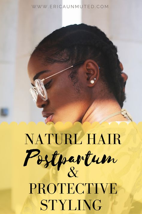 Postpartum Hairstyles For Black Women, Postpartum Hair Shedding, Labor Hairstyles Delivery Black Women, Postpartum Hairstyles, Postpartum Hair Regrowth, Hair Growth Tablets, Pregnancy Hairstyles, Hair Regrowth Remedies, Hair Regrowth Women