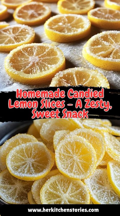 Sweeten your life with Candied Lemon Slices. The perfect treat to satisfy your citrus cravings! Sugared Citrus Slices, Lemon Candy Aesthetic, Sugar Lemon Slices, Candied Limes Slices, What To Make With Fresh Lemons, Dehydrate Lemon Slices, How To Dry Lemon Slices, Candied Lemons Slices, Candied Lemon Slices Easy