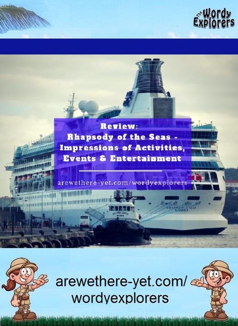 Review:  Rhapsody of the Seas - Impressions of Activities, Events & Entertainment Port Canaveral Florida, Rhapsody Of The Seas, Transatlantic Cruise, Sea Activities, Event Entertainment, Royal Caribbean, 21 Days, Cruises, Venice