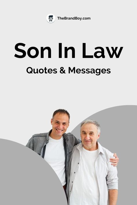 Son In Law Quotes And Messages Son In Law Quotes, Love For Son, In Law Quotes, Law Tattoo, Proud Of My Son, Parents In Law, Letters To My Son, Law Quotes, Appreciation Message