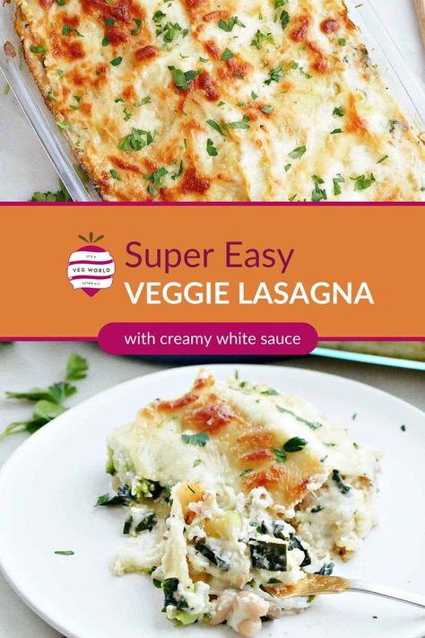 A pan of vegetable lasagna with white sauce with a slice on a white plate with fork. Vegetable Lasagna With White Sauce, Easy Veggie Lasagna, Lasagna With White Sauce, Veggie Lasagna Recipe, Mushroom Lasagna, White Sauce Recipes, Meat Lasagna, Lasagna Noodles, Veggie Lasagna