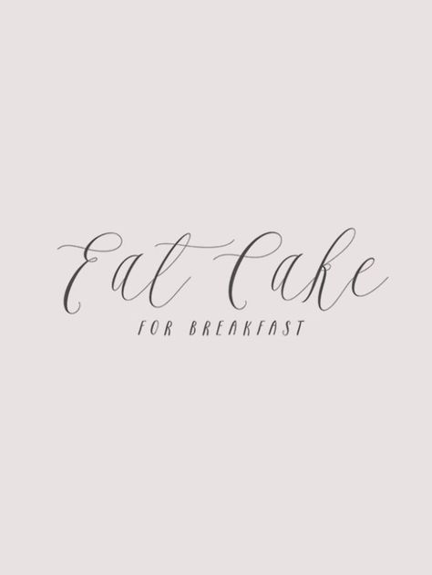 Breakfast Quote, Word Cake, Breakfast Quotes, Love Font, Cake For Breakfast, Quote Wallpaper, Healthy Meals For Two, Beautiful Beautiful, Breakfast Cake