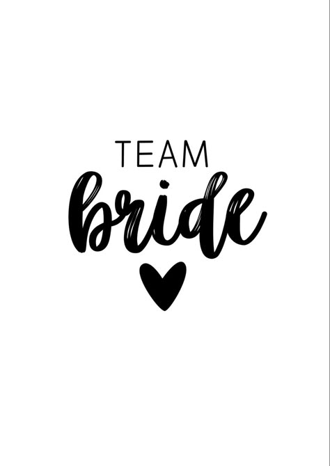 Team Bride Wallpaper, Bride Background Wallpaper, Team Bride Ideas, Team Bride Logo, Bride Team, Bridesmaid Pictures, Party Logo, Team Wallpaper, Engagement Stories