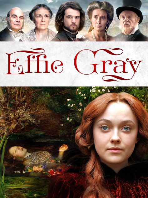 Effie Gray Movie, Effie Gray, Posters Movie, Prime Movies, Camille Claudel, Invisible Woman, American Series, Emma Thompson, Dakota Fanning