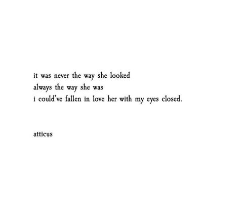 Atticus Poems, Atticus Quotes, Intimacy Quotes, Love Poem For Her, Love Poems For Him, Atticus Finch, Poems For Him, Writing Therapy, Romantic Poetry