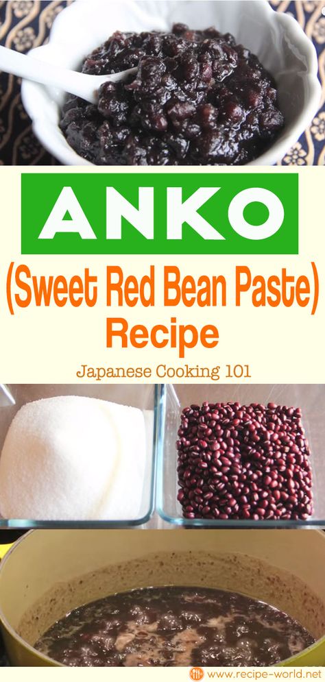 Red Bean Paste Recipe, Adzuki Bean Recipe, Bean Paste Recipe, Recipe Japanese, Sweet Red Bean Paste, Sweet Red Bean, Adzuki Beans, Paste Recipe, Red Bean Paste