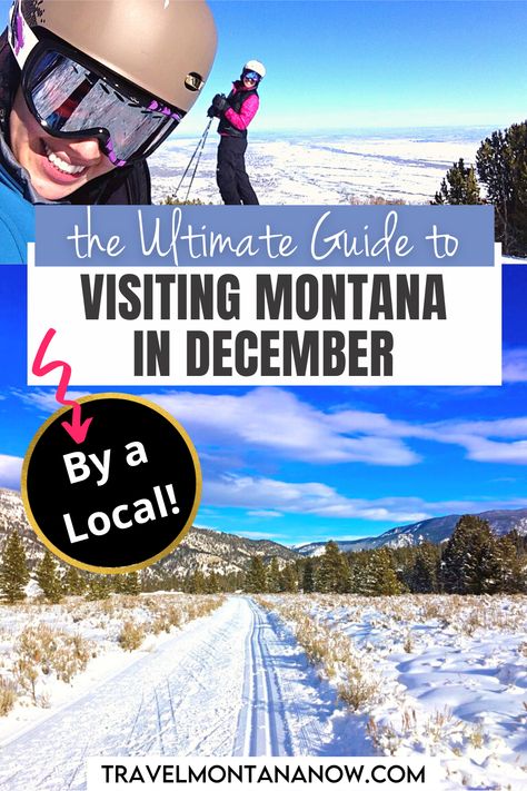 The Ultimate Guide to Visiting Montana in December Montana In December, Christmas In Montana, Big Sky Montana Winter, Montana Winter Outfits, Montana Ski Resort, December Weather, Winter Family Vacations, Bigfork Montana, Livingston Montana