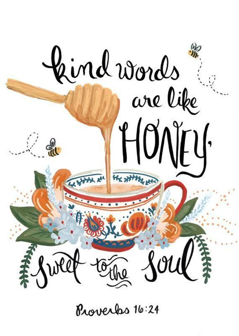 Kind Words Are Like Honey, Words Are Like Honey, Woord Van God, Ayat Alkitab, Bible Verse Art, Verse Art, Scripture Art, Verse Quotes, Scripture Quotes