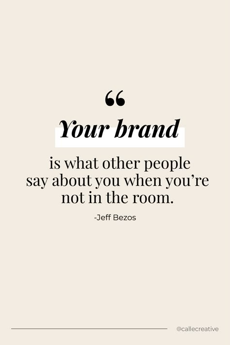 Quotes For Business Page, Quotes About Branding, Quotes About Branding Business, Loyal Clients Quotes, Rebranding Quotes Business, Consulting Quotes Business, Branding Quotes, Branding Quotes Marketing Advertising, Mouth Quote