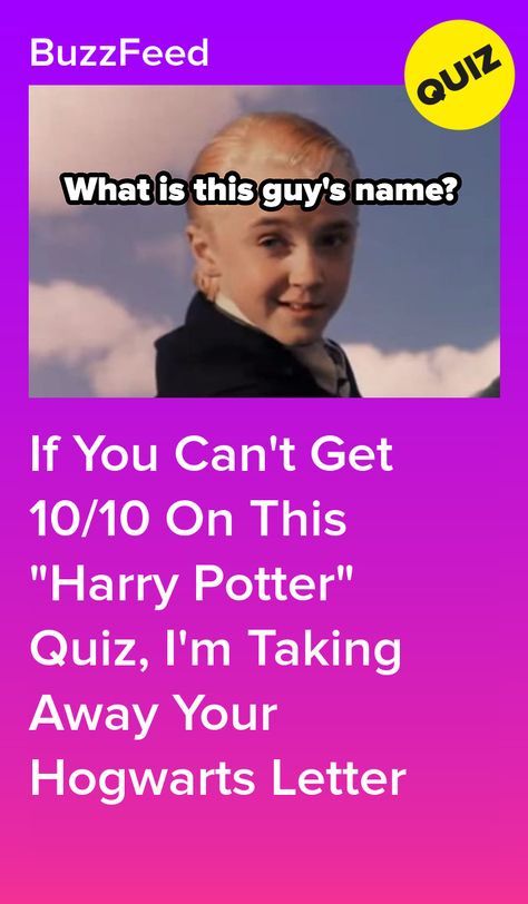 If You Can't Get 10/10 On This "Harry Potter" Quiz, I'm Taking Away Your Hogwarts Letter Harry Potter From Harry Potter, What Is Your Patronus Quiz, Why Harry Potter Is Not In Ravenclaw, Harry Potter Things To Do, Tom Riddle Quiz, This Or That Harry Potter, What House Am I In Harry Potter Quiz, What Harry Potter Character Am I, Harry Potter This Or That