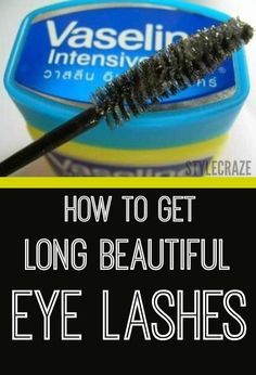 How to Get Long Beautiful Eye Lashes Get Long Eyelashes, Vaseline Beauty Tips, Full Eyelashes, Dandelion Art, How To Grow Eyelashes, House Of Lashes, Long Eyelashes, Beauty Tips For Hair, Eyelash Serum