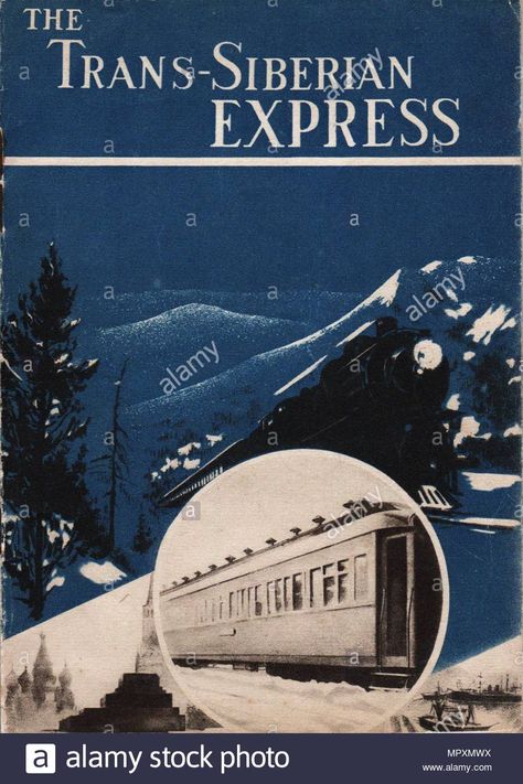 Transsiberian express (Brochure of the Intourist company), 1931. Stock Photo Orient Express Train, Railroad Art, Train Posters, Railway Posters, Orient Express, Poster Ads, Bus Travel, Travel Brochure, Vintage Train