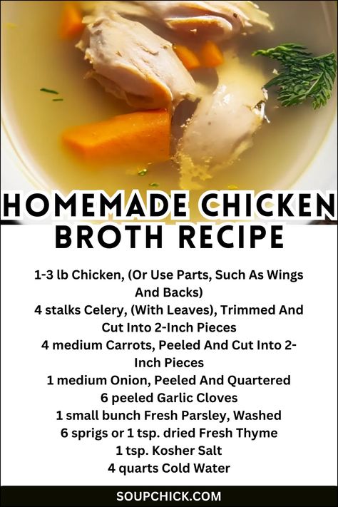 Homemade Chicken Broth Recipe | Easy & Nutritious Chicken Broth Recipe, Chicken Broth Soup, Homemade Chicken Broth, Chicken Broth Recipes, Broth Recipes, Parsnips, How To Make Homemade, Chicken And Vegetables, Simple Recipe