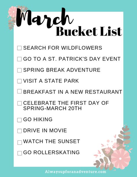 March Bucket List - Always Up For An Adventure March Bucket List, Spring Date Ideas, Best Spring Break Destinations, Spring Break Ideas, College Schedule, Spring Break College, Break Ideas, Bucket Ideas, Spring Break Vacations