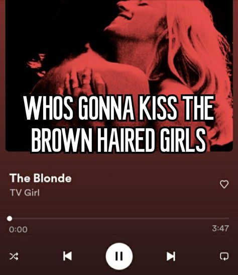 The Blonde Tv Girl, Tv Girl Reference, Soft Songs, Girlfriend Application, Random Songs, Volunteer As Tribute, I Volunteer, Girl Reference, I Volunteer As Tribute