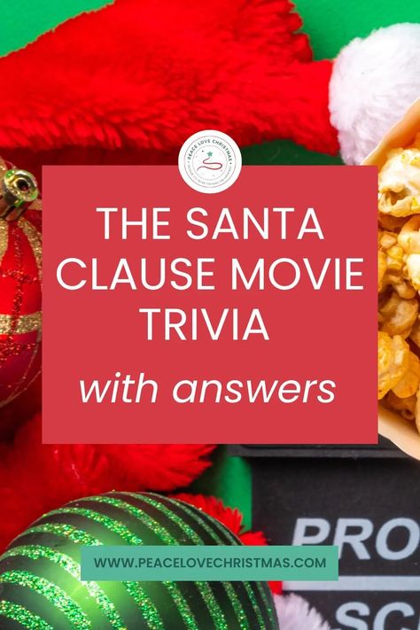 A Christmas hat and popcorn image with a textoverlay that reads as 'The Santa Clause Movie Trivia with answers.