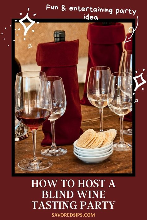 Do you want to host a blind wine tasting party for you and your friends? It's a really fun party idea and theme that everyone will enjoy and learn from, even if you don't know that much about wine. Let us show you how! Blind Tasting Wine Party Ideas, Blind Wine Tasting Party, Blind Wine Tasting, Chardonnay Wine, Charcuterie Plate, Wine Bucket, Wine Tasting Experience, Wine Table, Wine Tasting Party