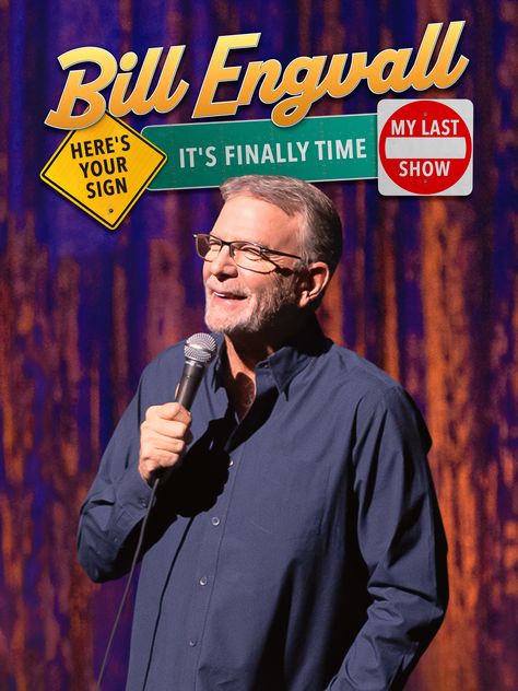 Bill Engvall: Here's Your Sign, It's Finally Time My Last Show Bill Engvall, Grammy Nominations, All Movies, Comedy Movies, Recording Artists, Live Tv, My Last, Comedians, Movies And Tv Shows